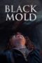Nonton Film Black Mold (2023) Terbaru Nonton Film Black Mold (2023) Terbaru