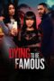 Nonton Film Dying to Be Famous (2024) Terbaru Nonton Film Dying to Be Famous (2024) Terbaru